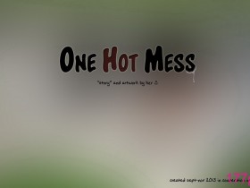 [HZR] One Hot Mess[137P]