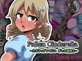 [mega w] Fallen Cinderella ～ネガティブアイドル ギャル调教2～ (アイドルマスター シンデレラガールズ)[161P]